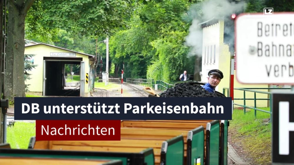 10. Juni 2024: DB Regio unterstützt Parkeisenbahn I LZ TV Nachrichten