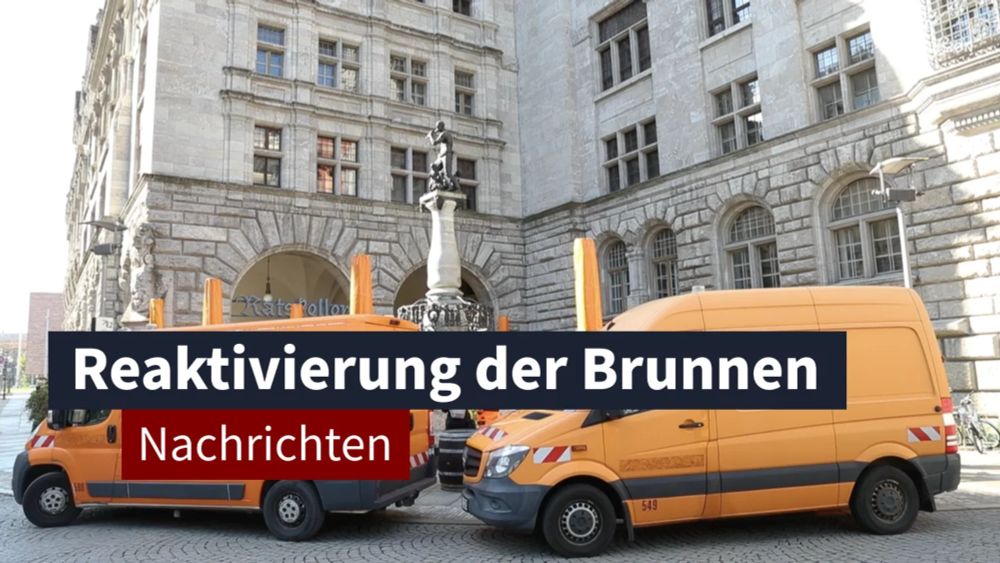 23. April 2024: Reaktivierung der Leipziger Brunnen startet auf dem Burgplatz | LZ TV Nachrichten