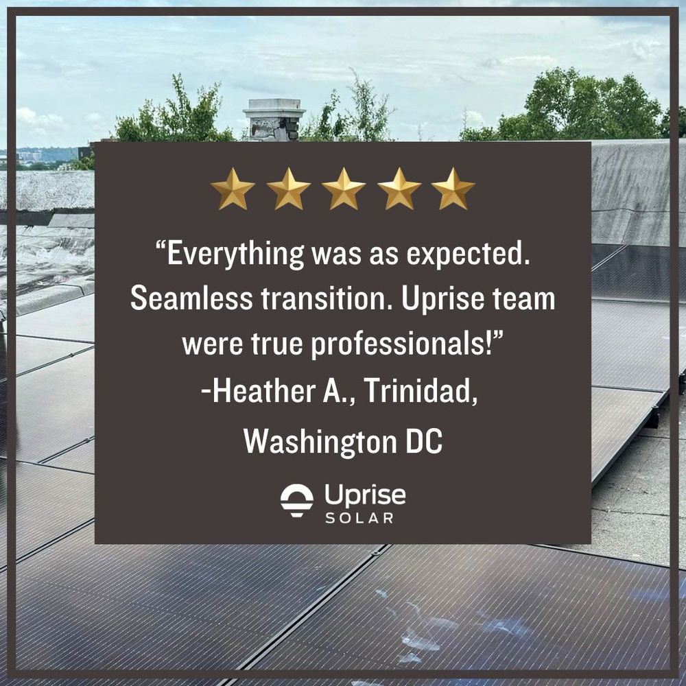 A five star review from Uprise Solar customer Heather, who lives in the Trinidad neighborhood in Washington, DC.