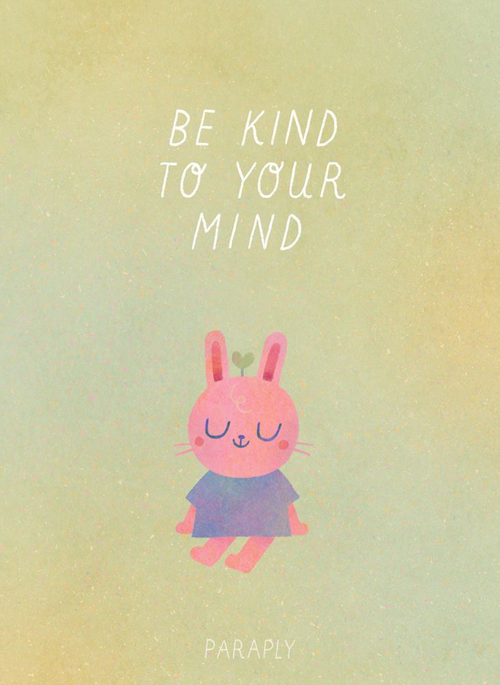 picture of a pink bunny, smiling with closed eyes and a little sprout on their head, on a bright green background with the caption "be kind to your mind"