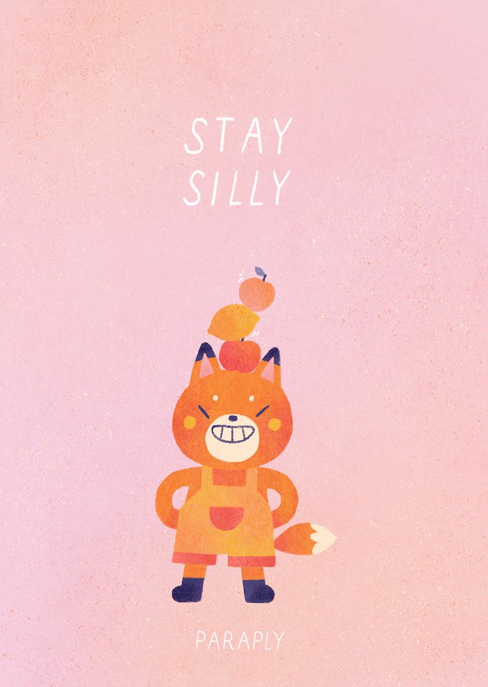 Illustration of Rubi, my fox character, wearing a yellow playsuit and balancing fruit on her head while grinning widely. The background is light pink and has "Stay Silly" written on it. 