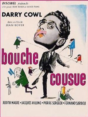 Affiche du film "Bouche cousue"