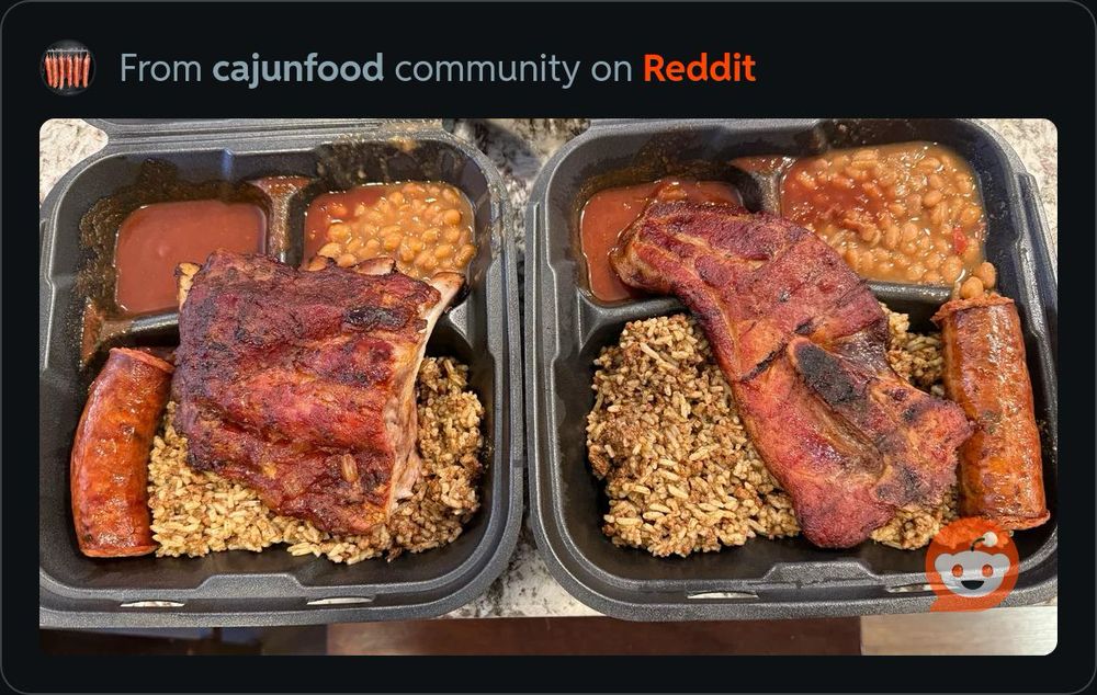 Two takeout containers filled with Cajun food are shown side by side, each holding a portion of seasoned rice, baked beans, a link of sausage, a cut of barbecued pork, and a section of barbecue sauce; the food appears hearty and smoky, and the post is shared from the “cajunfood” community on Reddit, suggesting pride in Southern or Louisiana-style cooking.