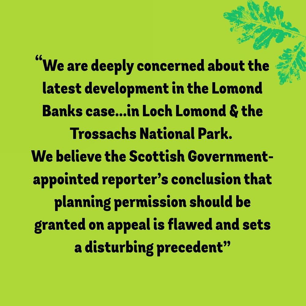 Green box with text overlaid on in which reads, "we are deeply concerned about the latest development in the Lomond Banks case...that planning permission should be granted on appeal is flawed and sets a disturbing precedent."