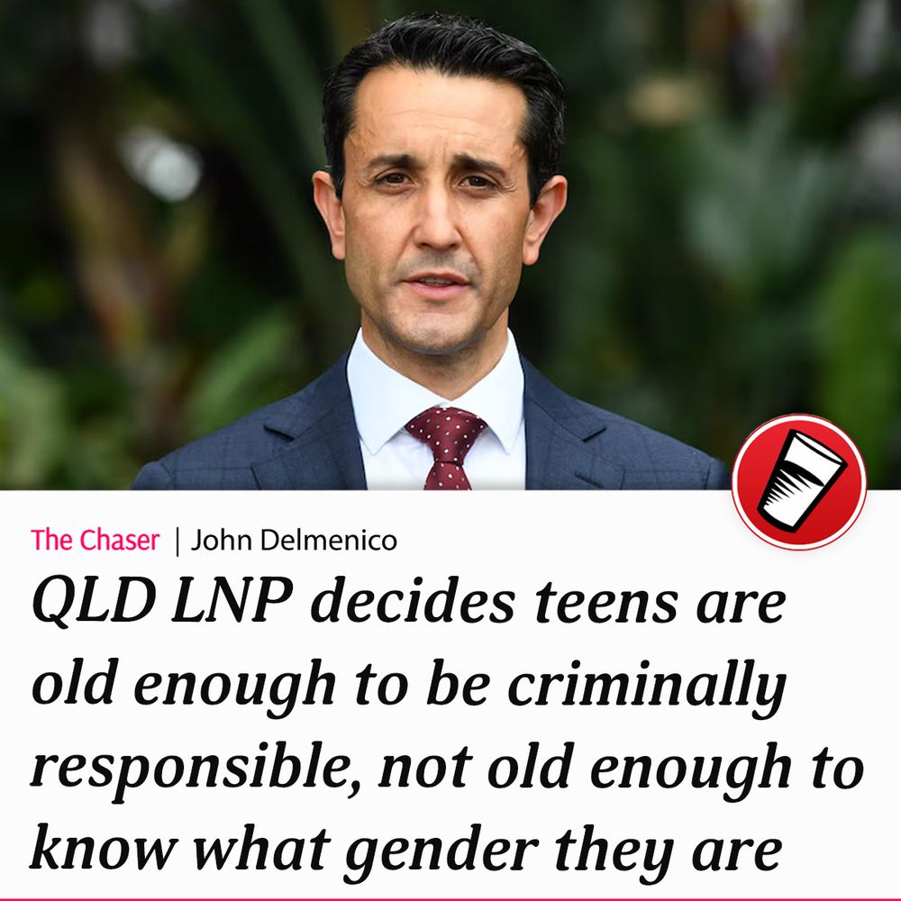 QLD LNP decides teens are old enough to be criminally responsible, not old enough to know what gender they are