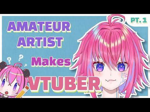 Making My Own VTuber [pt. 1 The Head]