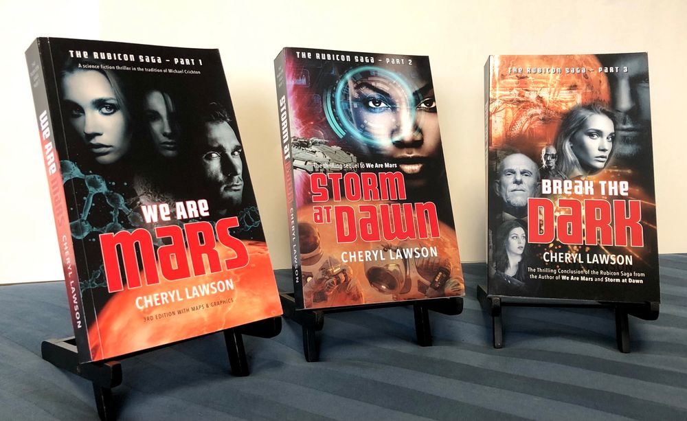 Three Rubicon Saga novels - We Are Mars, Storm At Dawn, Break the Dark by Cheryl Lawson 