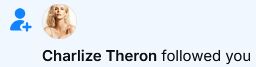 Bluesky notice saying "Charlize Theron followed you."