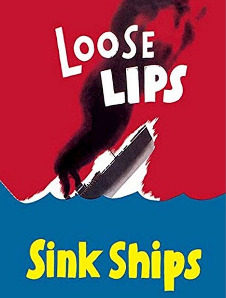 Loose lips sink ships poster