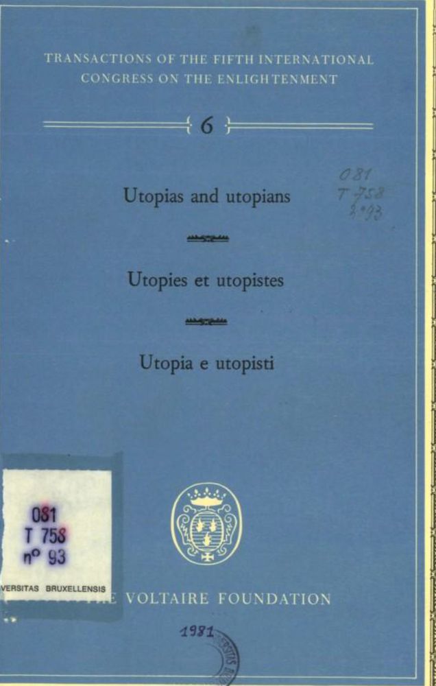 Transactions of the Fifth International Congress on The Enlightenment 6 / Utopias and utopians / Voltaire Foundation, 1981