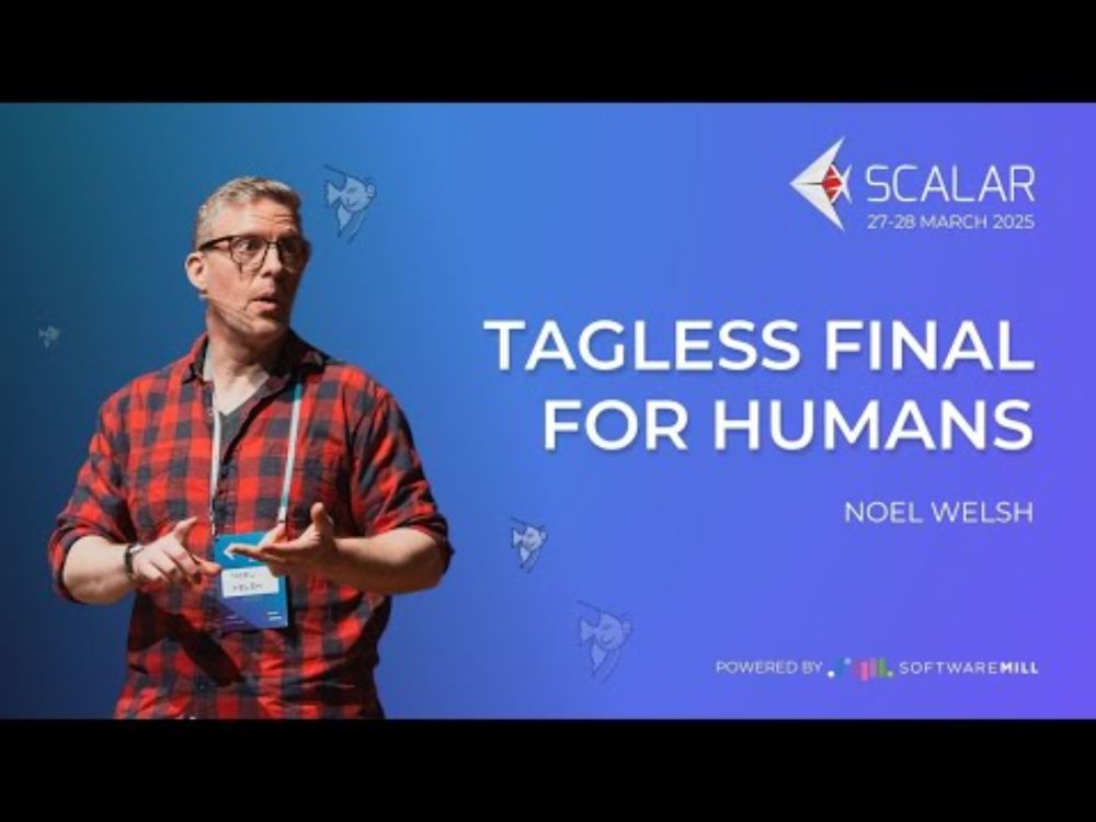 Tagless Final for Humans by Noel Welsh