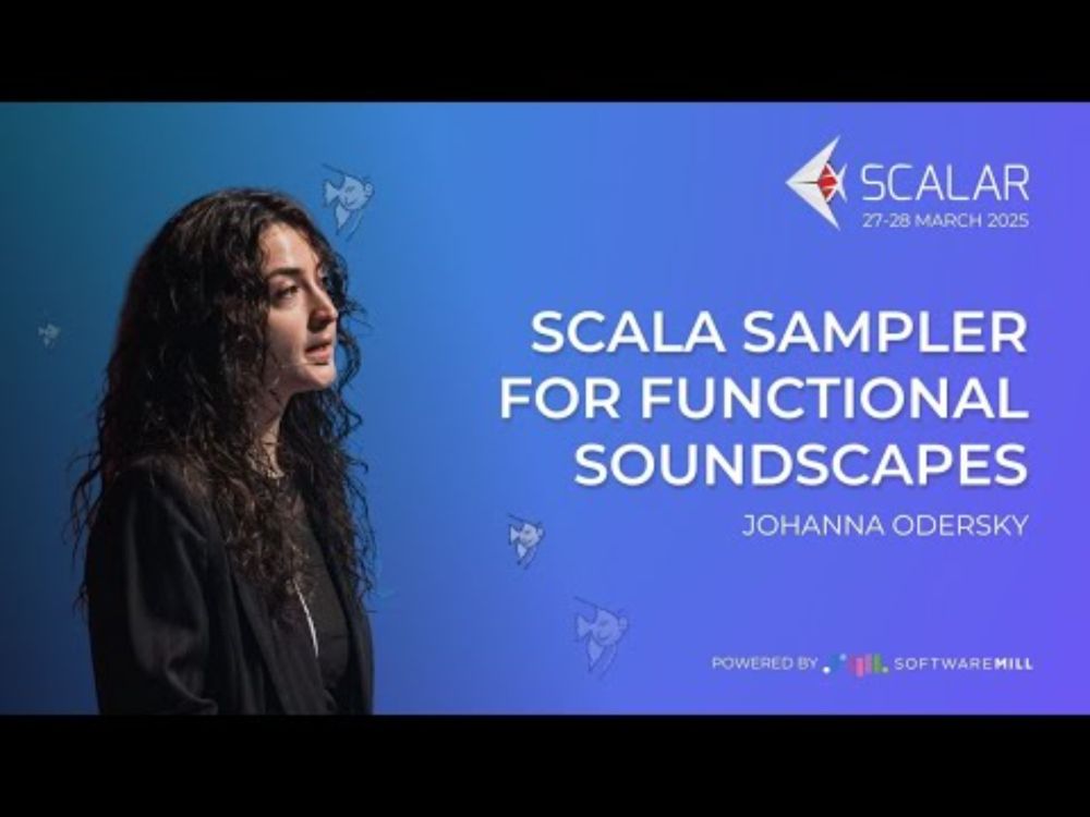 Scala Sampler for Functional Soundscapes by Johanna Odersky | Scalar Conference 2025
