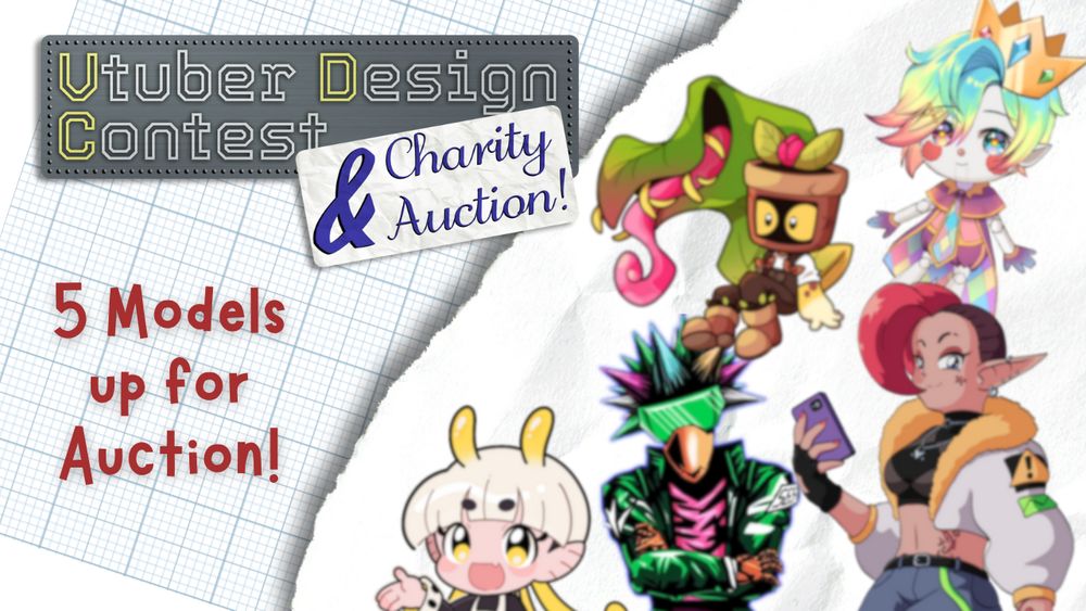 Vtuber Design Contest & Charity Auction! 5 Models up for Auction!
(Five different Vtuber models are blurred on the side)