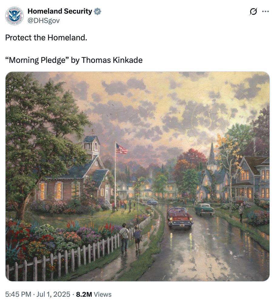 A tweet from the US Department of Homeland Security, showing the painting "Morning Pledge" by Thomas Kinkade, with a caption reading "Protect the Homeland".