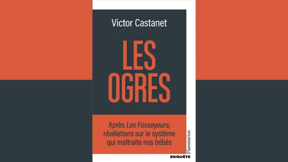 Les Ogres de Victor Castanet – Citazine