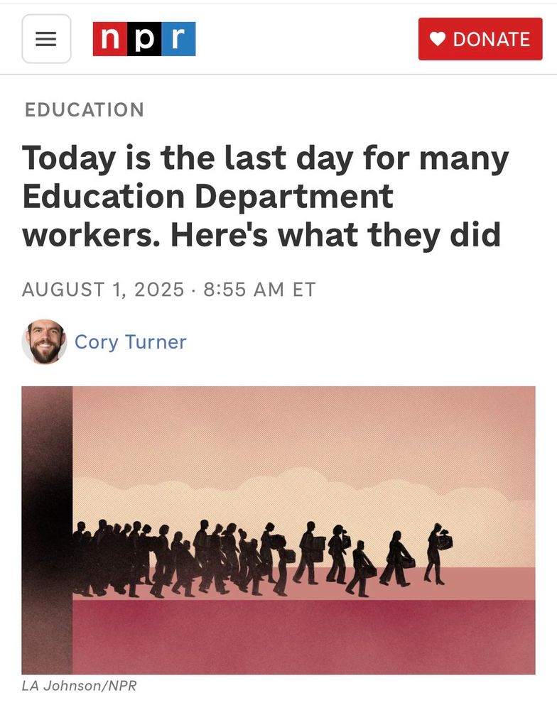 NPR headline that reads "Today is the last day for many Education Department workers. Here's what they did"
