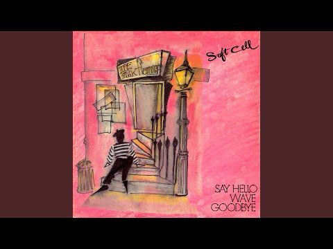 Say Hello, Wave Goodbye (Extended Version)