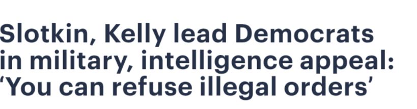 Headline about six Democratic lawmakers' video addressing service members that they can refuse illegal orders 