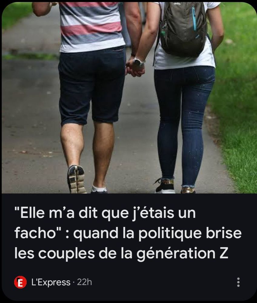 titre du journal "L'Express":
"Elle m'a dit que j'étais un facho": quand la politique brise les couples de la génération Z
