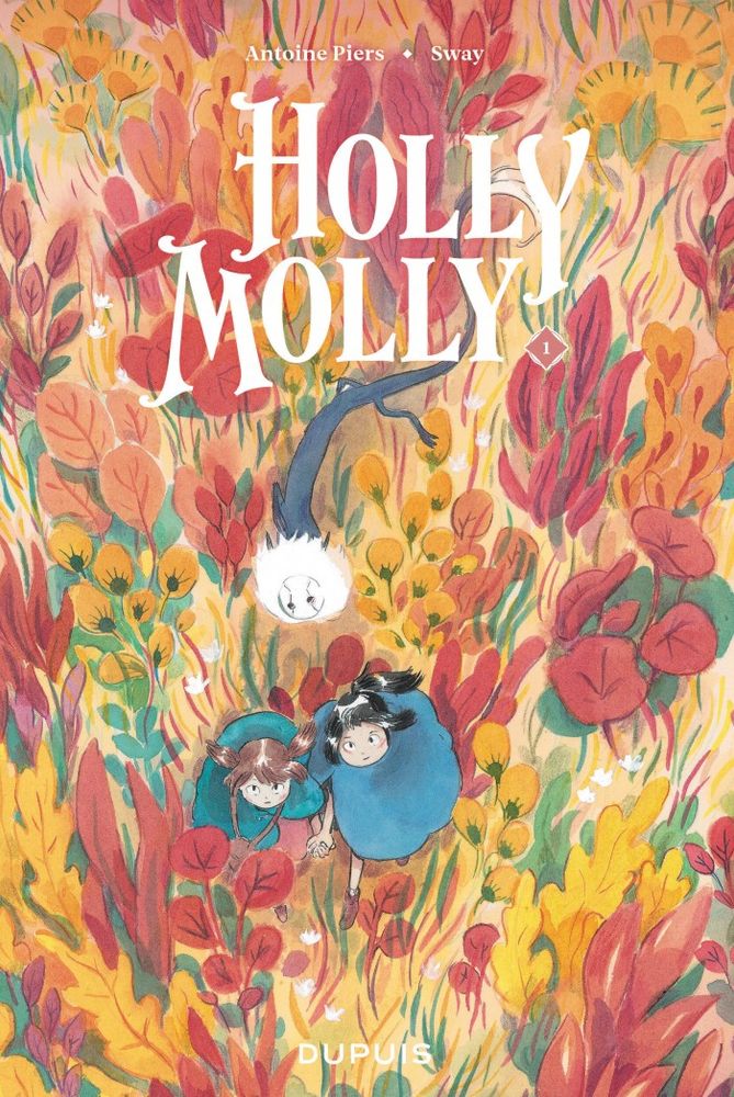 Comic book cover by Sway. Two girls dressed in blue walk in a field of red, orange and yellow plants, followed by a strange lizard-like creature with a fluffy white head. The name of the book is Holly Molly.