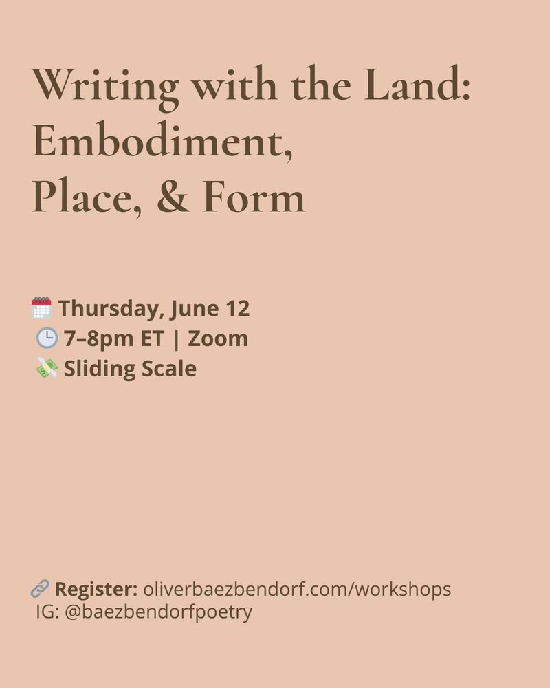  Peachy rose background. Header: “Writing with the Land: Embodiment, Place, & Form.” Date: Thursday, June 12. Time: 7–8pm ET. Zoom. Sliding scale. Link and Instagram handle at bottom.
