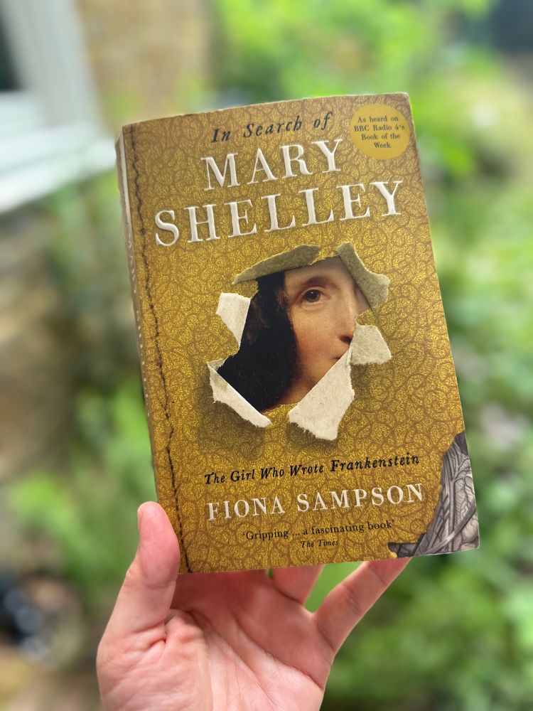 Photo of a book: In search of Mary Shelley by Fiona Sampson 