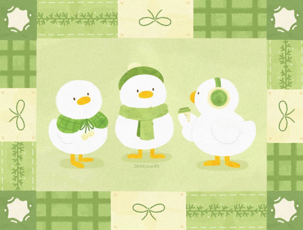Illustration of 3 white ducks wearing winter clothes in different shades of green. Left to right, first duck is wearing a plaid cape with fuzzy balls on the ribbon, the middle duck is wearing a dark green beret and a lighter green scarf, the last duck is wearing green fluffy earmuffs and holding a take away coffee. Around the ducks are a quilt style boarder with stars, plaid, ribbon and pine leaf patterns.