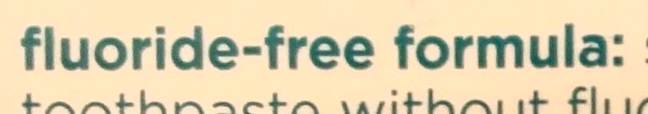 “Fluoride-free formula”