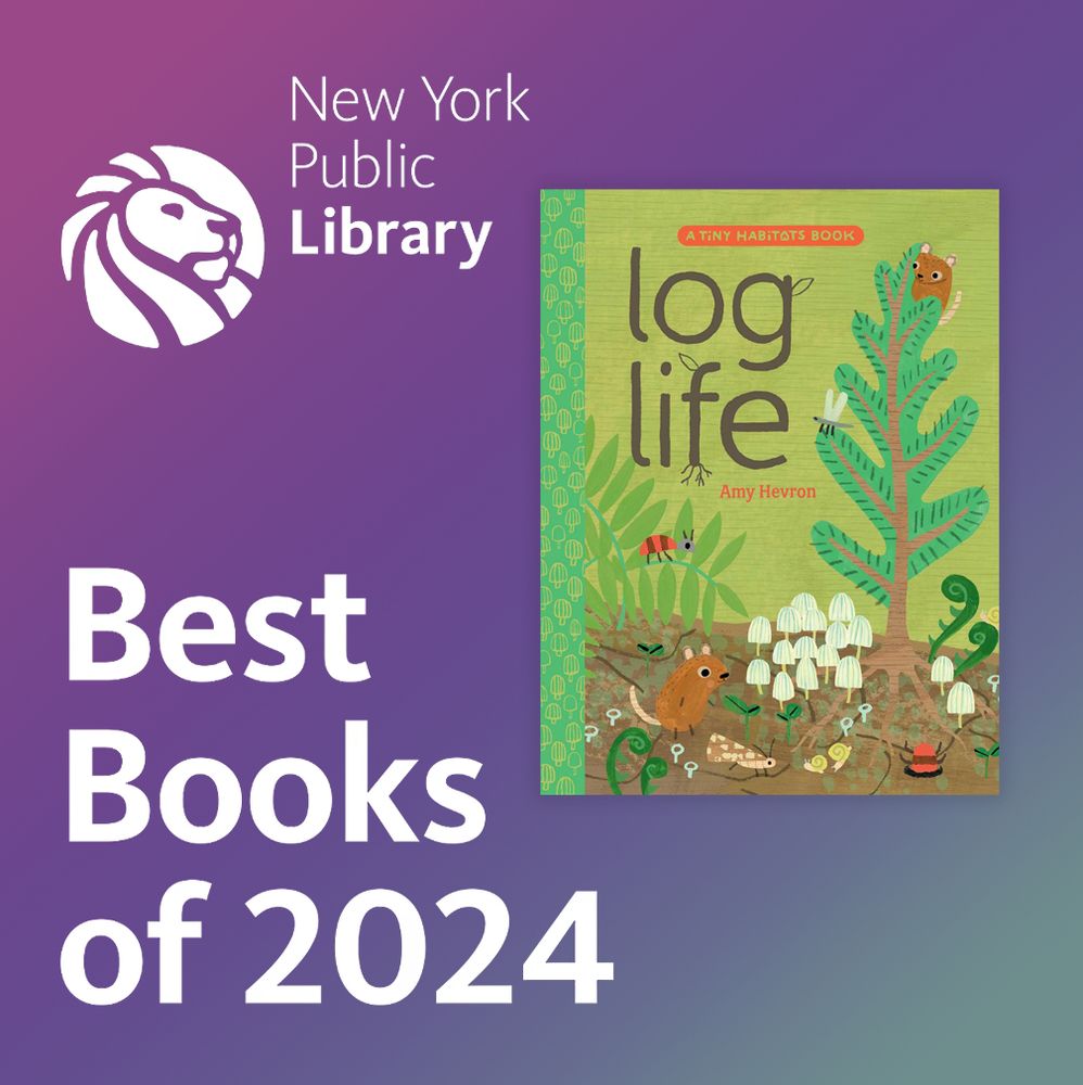 New York Public Library Best Books of 2024, Log Life cover with nurse log. Featuring sapling, tree vole, mushrooms and beetles.