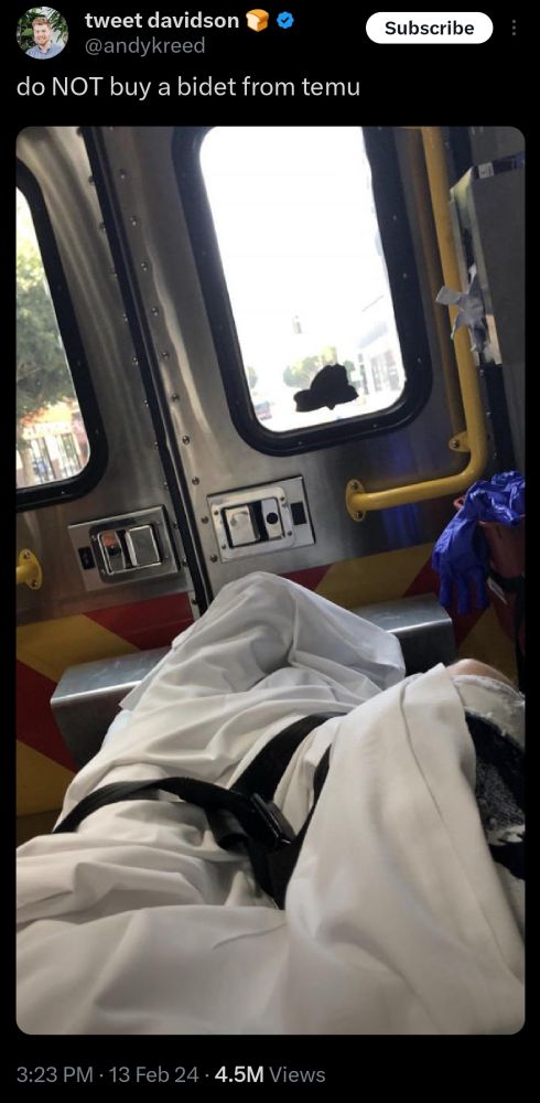 Twitter screenshot with a picture taken from a stretcher in the back of an ambulance. The caption reads "do NOT buy a bidet from temu".