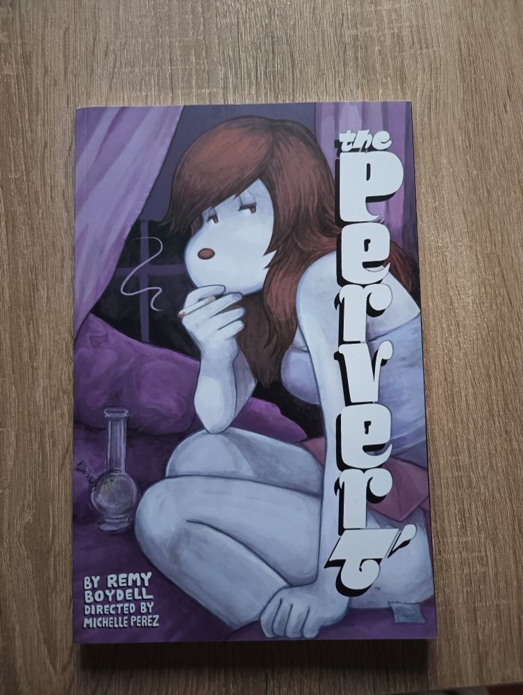 the pervert by remy boydell and angel perez