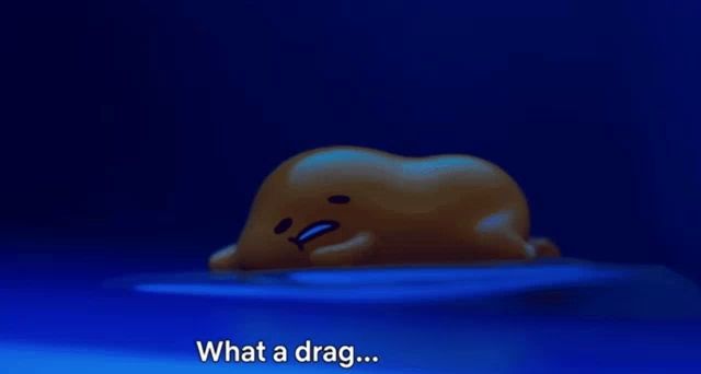 a cartoon character is laying in the water and says " what a drag ... "