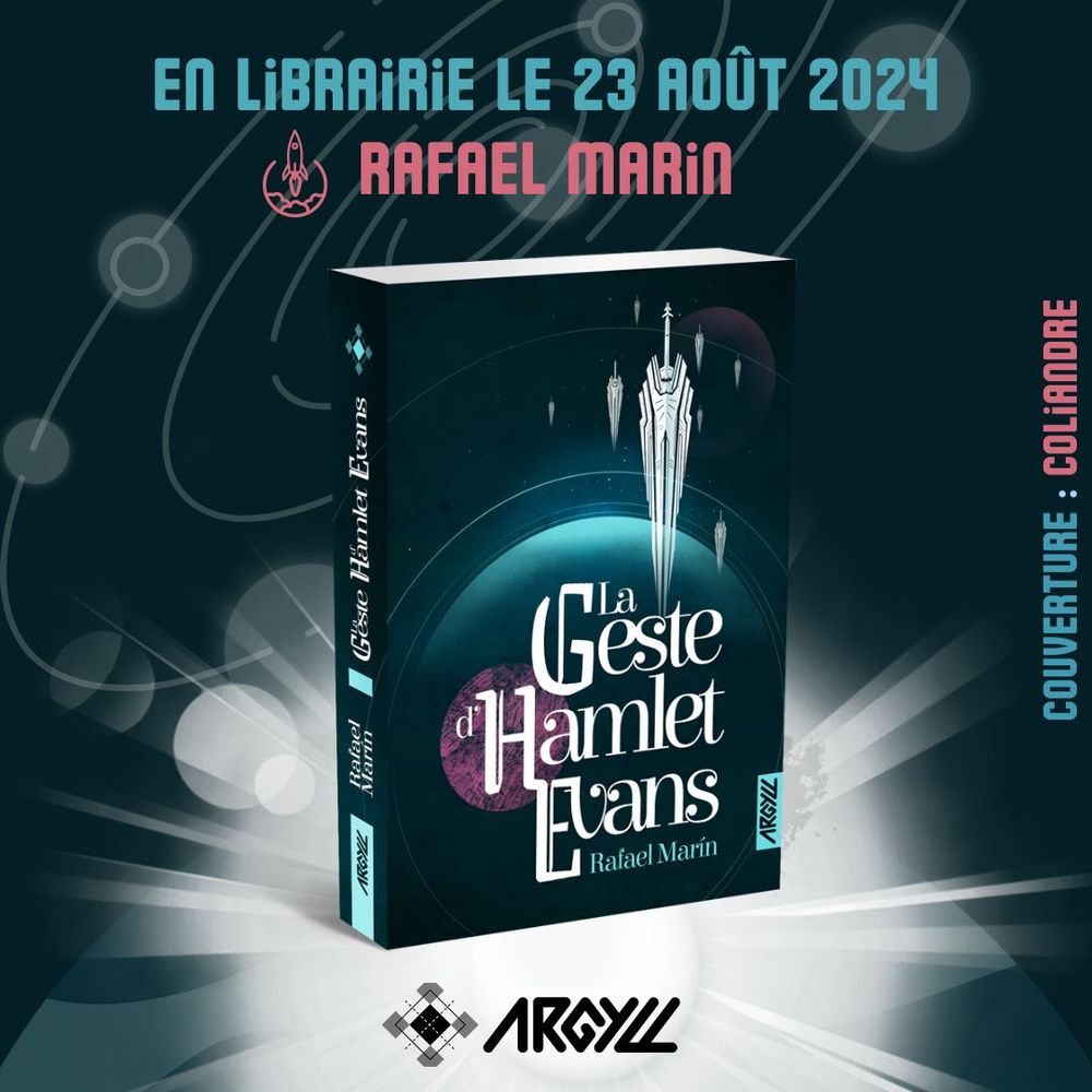 Cover reveal de La Geste d'Hamlet Evans de Rafael Marin, un des tout meilleur auteur du genre dans son pays. La couverture est signée Coliandre et notre une une de vaisseaux qui volent à la verticale, sur fond de planètes, une grosse verte et une petite violette. Le roman sort le 23 août 2024 en librairie.