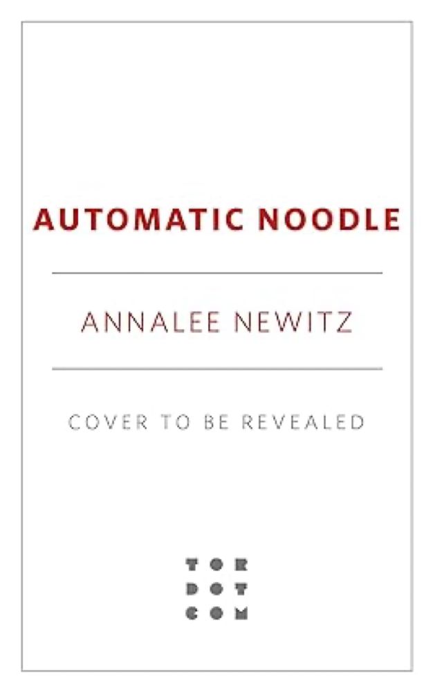 Amazon.com: Automatic Noodle eBook : Newitz, Annalee: Kindle Store