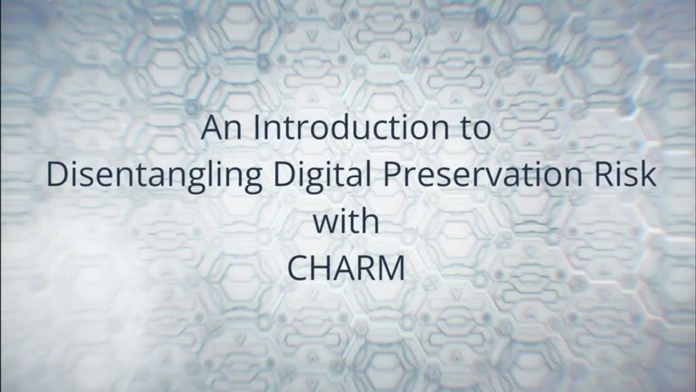 An Introduction to Disentangling Digital Preservation Risk with CHARM