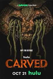 The poster for Huluween’s Carved 