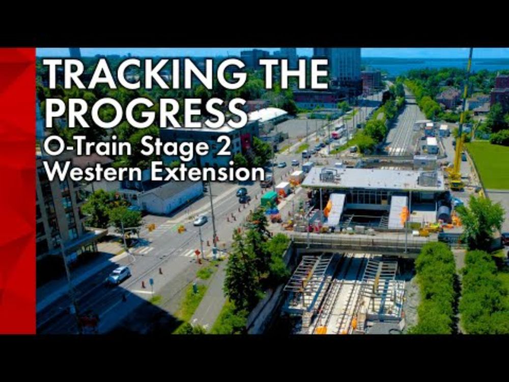 Tracking the Progress: Ottawa’s O-Train Stage 2 Western Extension - July 2025