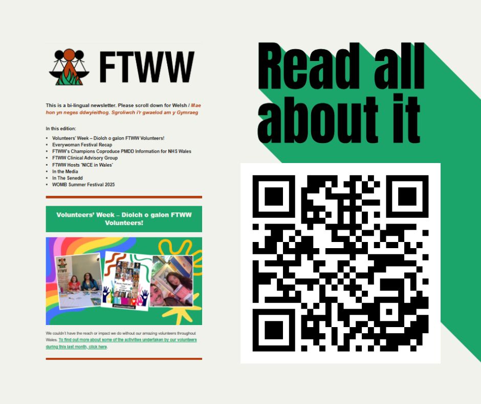 A screenshot of the bilingual newsletter from FTWW featuring updates on Volunteers' Week, Everywoman Festival, PMDD info for NHS Wales, and more. Includes a photo of volunteers holding signs, a thank-you message, and a QR code with the text 'Read all about it'