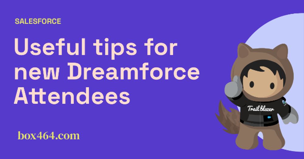 A First-Timer’s Takeaways from Dreamforce