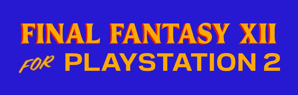 “Final Fantasy XII for PlayStation 2”