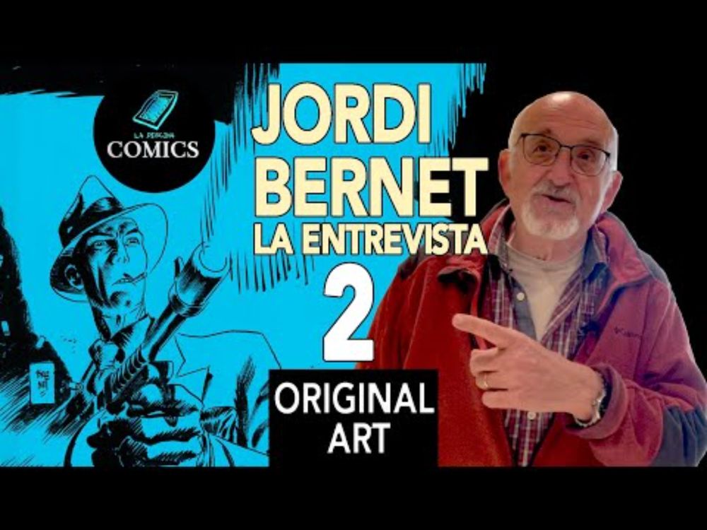 Jordi Bernet ENTREVISTA (2) Original Art