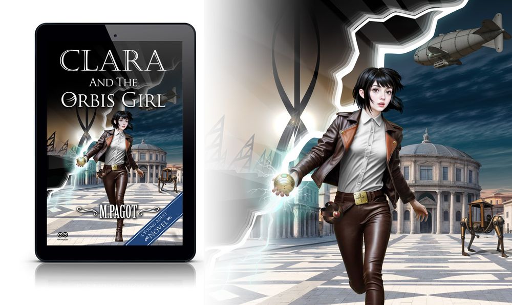 "Clara and the Orbis Girl" front cover. The image depicts a girl running toward the viewer, dressed in a leather jacket and trousers, against a backdrop of an ideal Renaissance city. In her hand, she holds a golden globe that emits strange flashes.