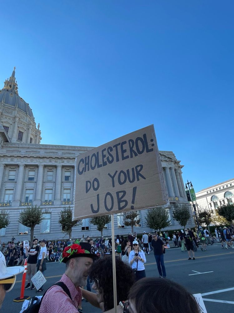 Sign: “ cholesterol: do your job!”
