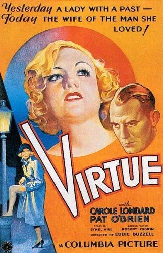 Virtue, starring The Great Carole Lombard.