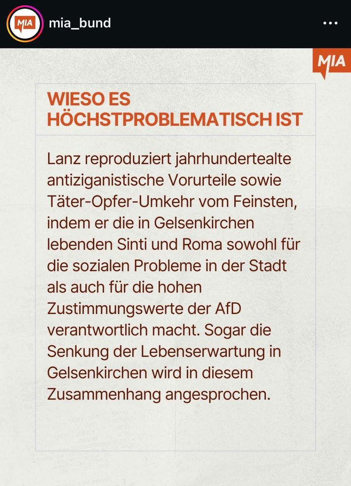 WIESO ES
HÖCHSTPROBLEMATISCH IST
Lanz reproduziert jahrhundertealte antiziganistische Vorurteile sowie Täter-Opfer-Umkehr vom Feinsten, indem er die in Gelsenkirchen lebenden Sinti und Roma sowohl für die sozialen Probleme in der Stadt als auch für die hohen Zustimmungswerte der AfD verantwortlich macht. Sogar die Senkung der Lebenserwartung in Gelsenkirchen wird in diesem Zusammenhang angesprochen.
