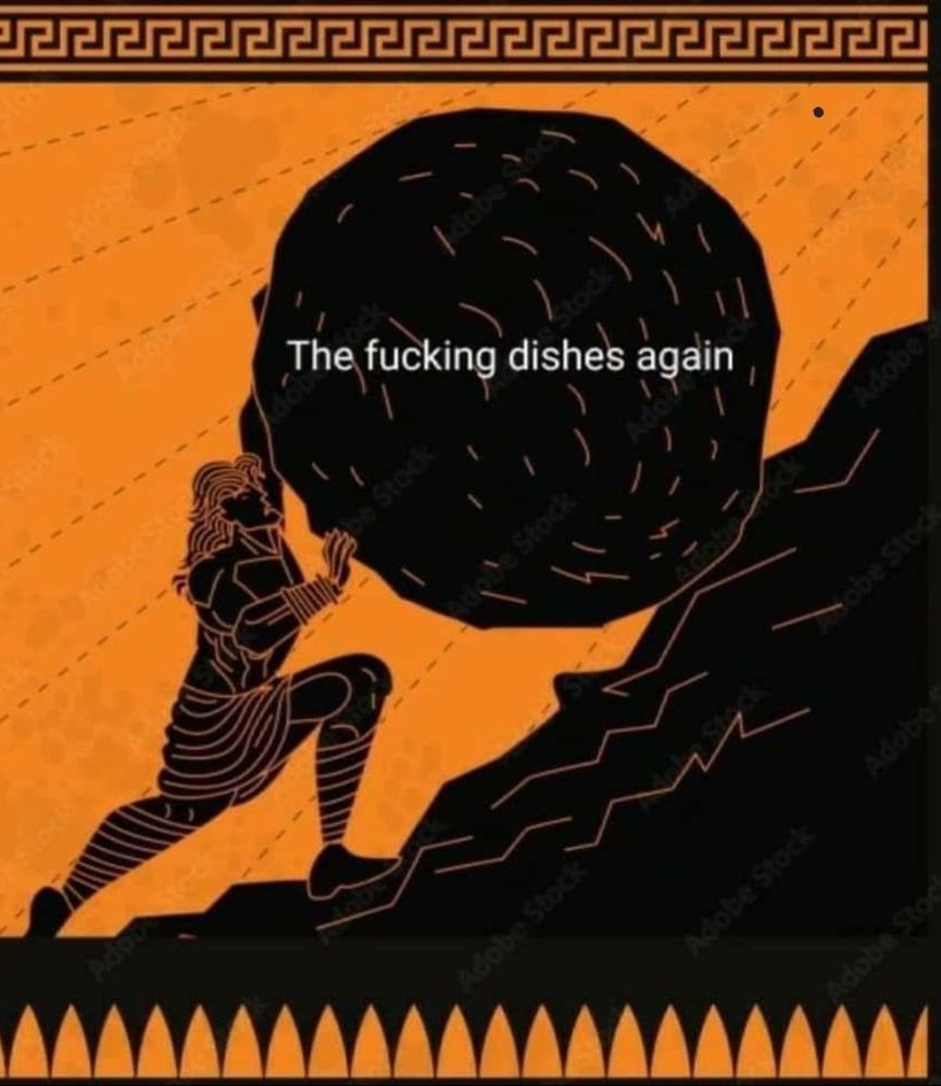 ancient greek style silhouette painting of sisyphus rolling a boulder labeled with "the fucking dishes" up a hill