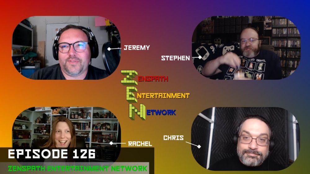 Zenspath Entertainment Network Podcast - Episode 126