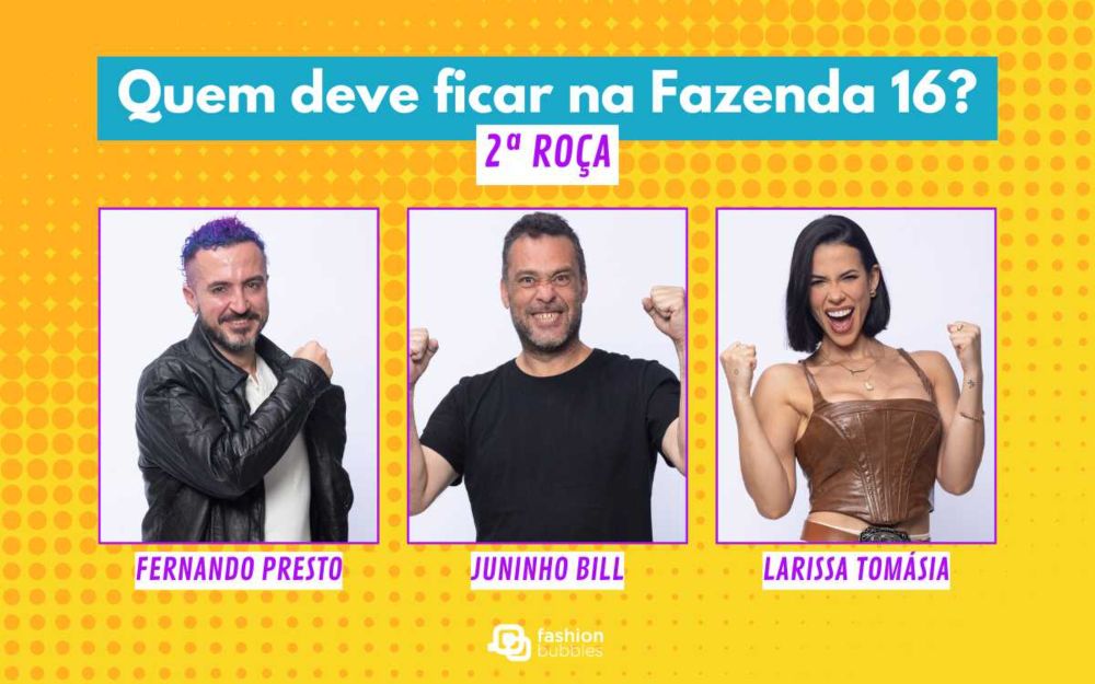 Enquete A Fazenda 16: Fernando, Juninho e Larissa estão na 2ª Roça e parcial mostra quem sai hoje (03/10) | Fashion Bubbles