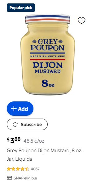 Dijon mustard for $3.88