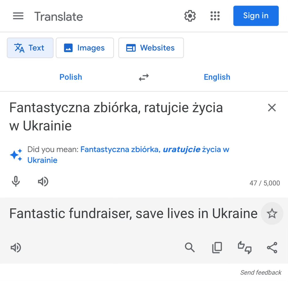 Screenshot of Google Translate. “Fantastyczna zbiórka, ratujcie życia w Ukrainie” is translated as “Fantastic collection, save lives in Ukraine.”